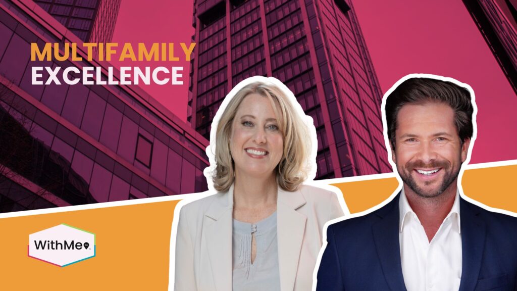 Renee Zahn and Tony Sousa smiling in front of a high-rise building on the cover of the Multifamily Excellence podcast, presented by WithMe